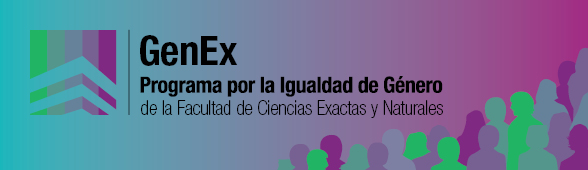GENEX Programa por la igualdad de Género de la Facultad de Ciencias Exactas y Naturales